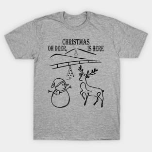 Oh Deer, Christmas is Here T-Shirt